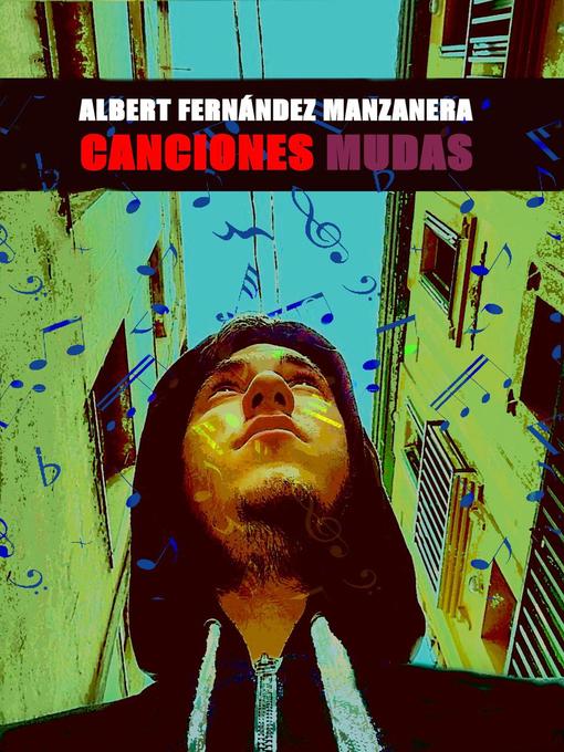 Title details for Canciones Mudas by Albert Fernández Manzanera - Available